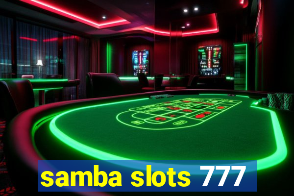 samba slots 777